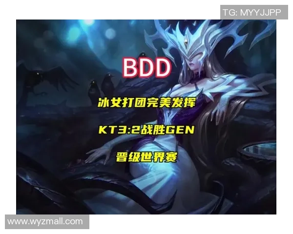 BDD引领中路风潮GEN战队爆冷晋级S15四强书写新历史